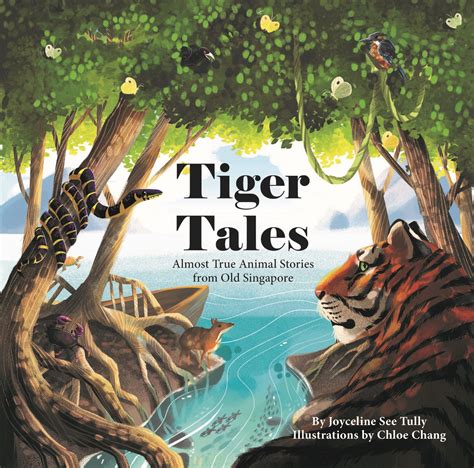 Tiger Tales: Almost True Animal Stories from Old Singapore — Epigram