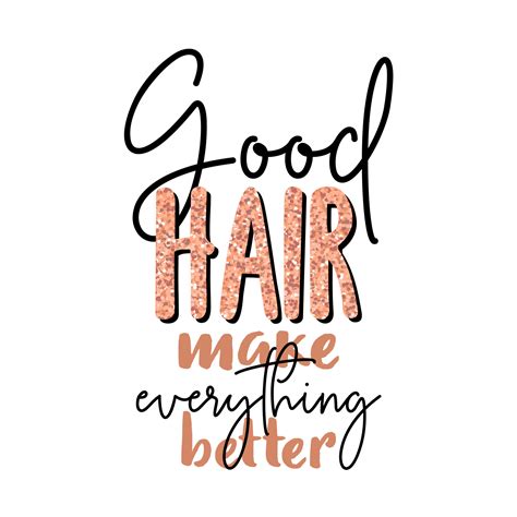 Hair Quotes And Sayings