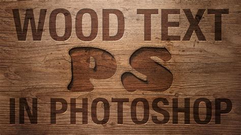 Wood Text Effect in Photoshop • IceflowStudios Design Training | Photoshop text effects ...