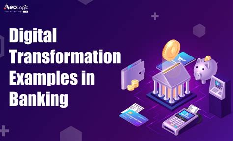 Digital Transformation Examples in Banking Aeologic