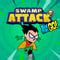 TEEN TITANS GO ! SWAMP ATTACK - Play Teen Titans Go ! Swamp Attack Game ...