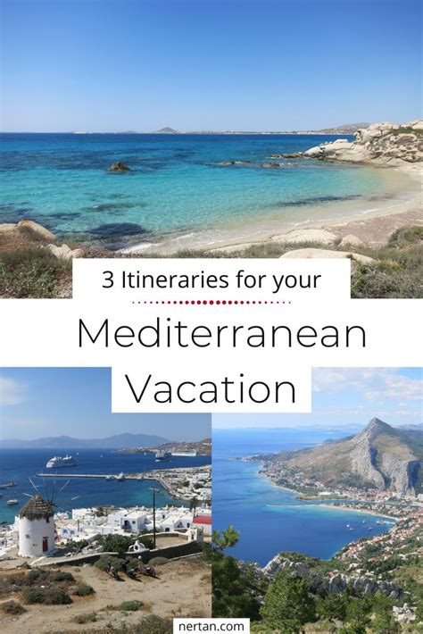 3 Mediterranean Vacation Itineraries | Vacation itinerary ...