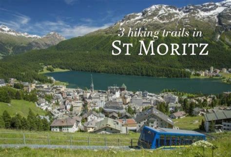 Hiking in St Moritz: 3 of the best hiking trails in Engadin Switzerland