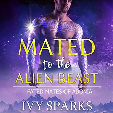 Amazon.com: Mated to the Alien Beast: A Sci-Fi Alien Romance (Fated Mates of Adonia) (Audible ...