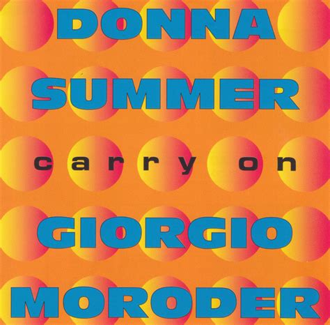 Donna Summer & Giorgio Moroder – Carry On (1997, CD) - Discogs