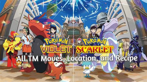 Pokémon Scarlet and Violet: All TM Moves, Location, and Recipe - GameRiv