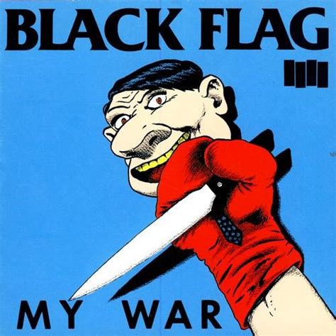 Black Flag - My War - Reviews - Album of The Year