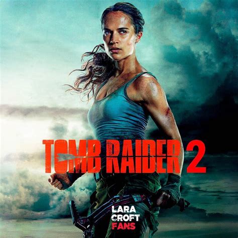 Tomb Raider 2 (2021) | Alicia Vikander | KASKUS