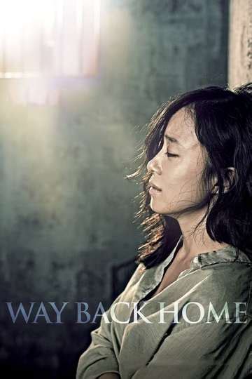 Way Back Home - Movie Cast, Reviews, Trailers & Streaming Info | Moviefone