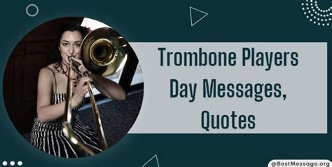 Trombone Players Day Messages and Quotes