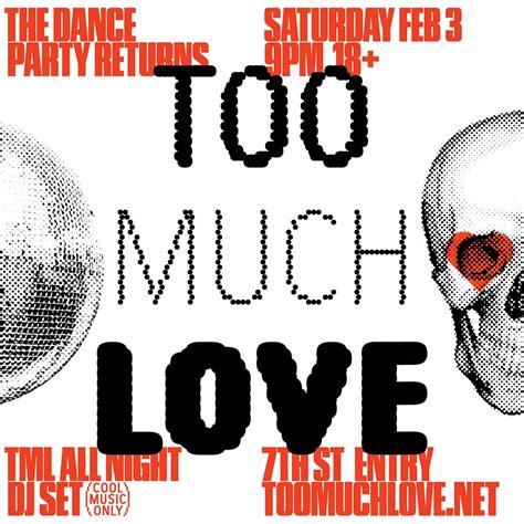 Too Much Love ★ 7th St Entry - First Avenue