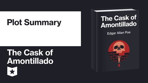 Summarize The Cask Of Amontillado