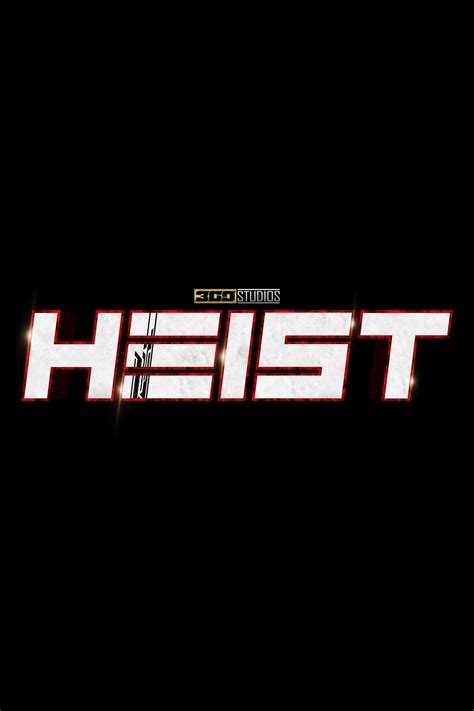 HEIST - Posters — The Movie Database (TMDB)