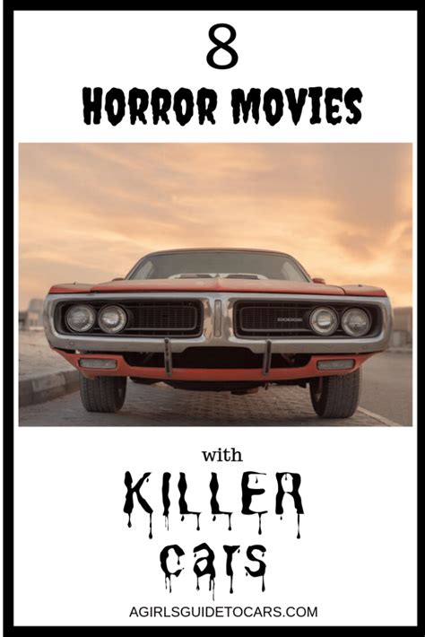 Killer Cars: 8 Classic Horror Movie Cars We Love - A Girls Guide to Cars