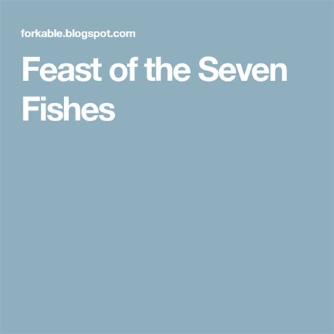 Feast of the Seven Fishes | Seven fishes, Feast, Fish