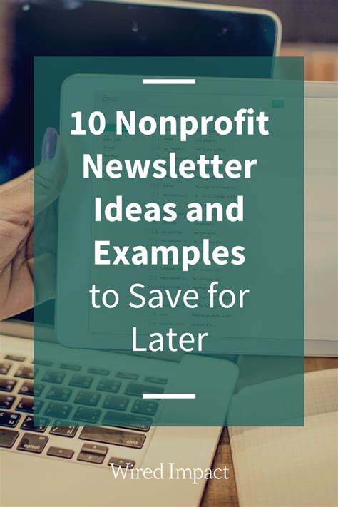 10 Nonprofit Newsletter Ideas and Examples to Save for Later - Wired ...