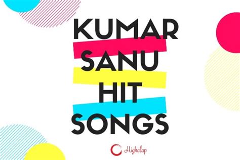 25 Kumar Sanu Hit Songs | Best Of Kumar Sanu Songs With Lyrics