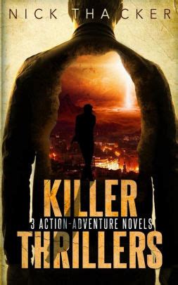 Killer Thrillers - Mass Market: 3 Action-Adventure Thrillers by Nick ...