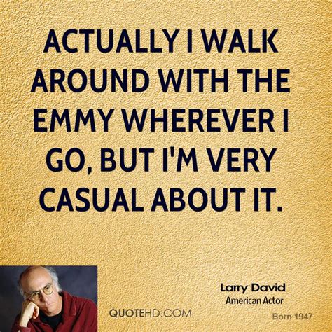 Best Larry David Quotes. QuotesGram