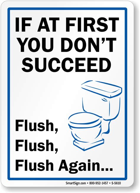 If At First You Don't Succeed, Flush Again - Bathroom Sign, SKU: S-5610