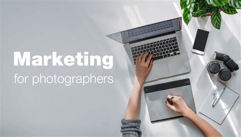 15 Photography Marketing Ideas to Boost Your Portfolio