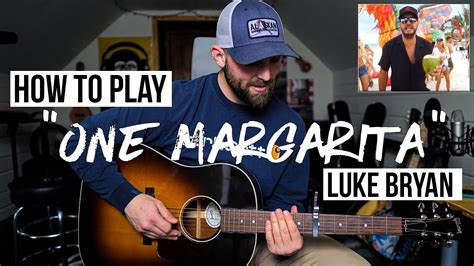 One Margarita - Luke Bryan Chords - Chordify