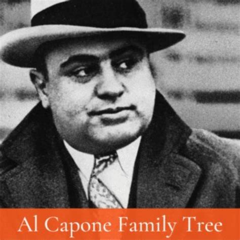 Al Capone Family Tree and Descendants - The History Junkie