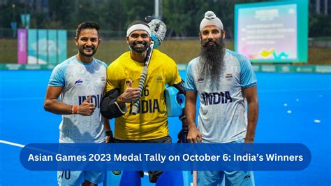 Asian Games 2023 Medal Tally on October 6: Full List Of Indian Winners ...