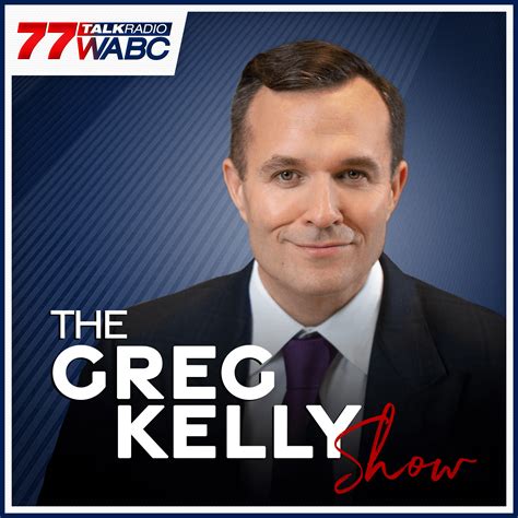 The Greg Kelly Show | 77 WABC - Part 3