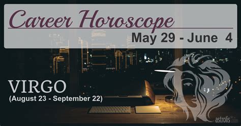 Virgo Career Horoscope for the Week of May 29, 2023