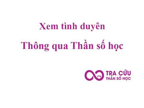 Hướng dẫn Cách tính thần số học tình yêu để hiểu sâu hơn về mối quan hệ ...