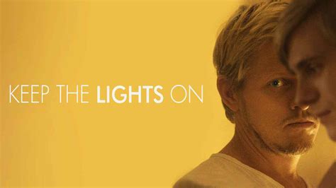 Watch Keep the Lights On (2012) Full Movie Free Online - Plex