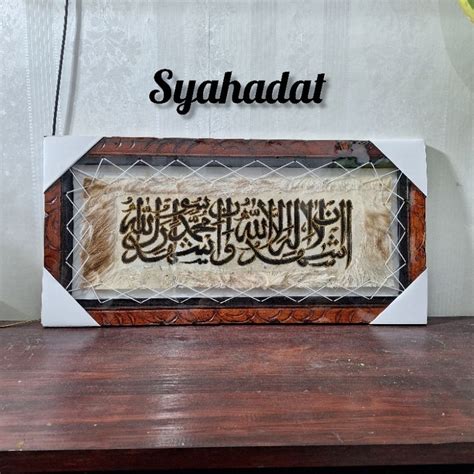 Jual Hiasan Dinding Kaligrafi Syahadat 60cmx30cm | Shopee Indonesia