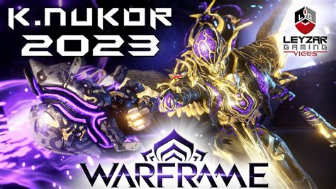 Kuva Nukor Build 2023 (Guide) - Time To Melt Everything (Warframe ...