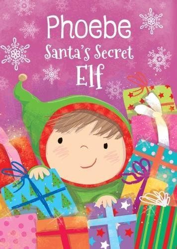 Buy Phoebe - Santa's Secret Elf Book Online at Low Prices in India | Phoebe - Santa's Secret Elf ...