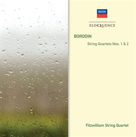 Borodin: String Quartets Nos. 1 & 2 - Eloquence Classics