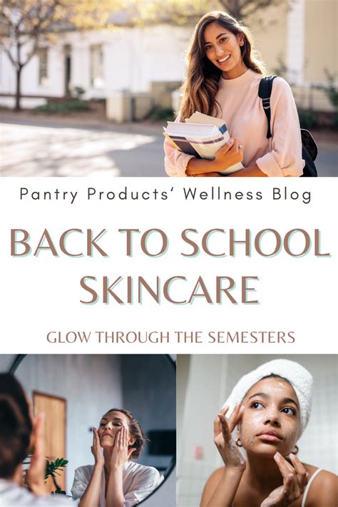 Back to School Skin Care Tips: Glow Through the Semesters