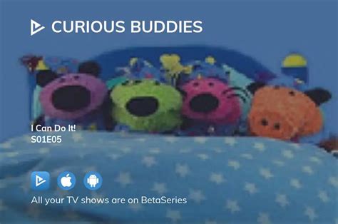 Watch Curious Buddies season 1 episode 5 streaming