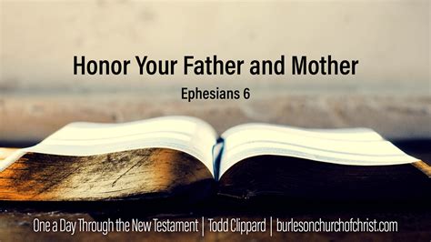 Ephesians 6: Honor Your Father and Mother – Burleson Church of Christ