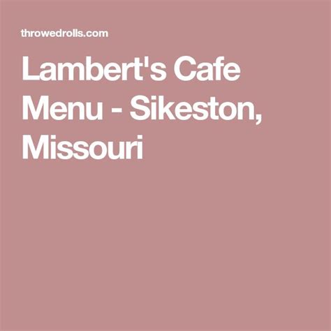 Lambert's Cafe Menu - Sikeston, Missouri | Cafe menu, Menu, Sikeston