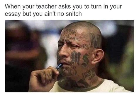 I ain't no snitch : r/memes