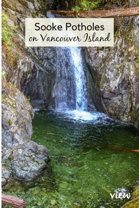 Sooke Potholes: A Famous Vancouver Island Attraction