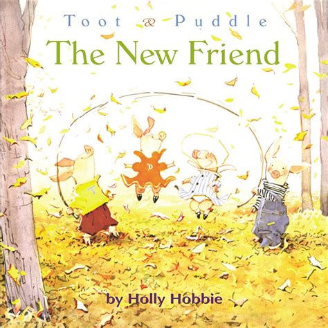 THE Toot & Puddle: The New Friend - Kindle edition by Hobbie, Holly ...