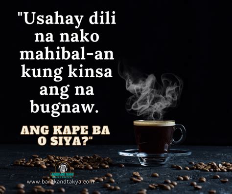 Bisaya Podcast - MENSAHE NG BUTIL NG KAPE | KAPE HUGOT #kape | Facebook | Hugot, Hugot quotes ...