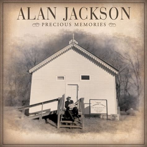 Alan Jackson - Precious Memories (2005, CD) | Discogs