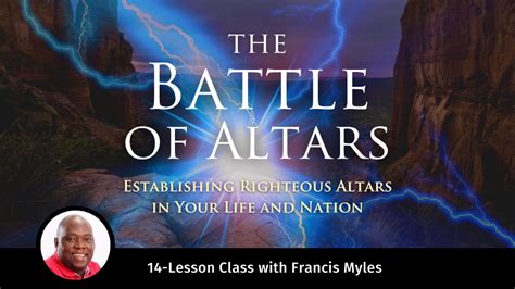 The Battle of Altars Class