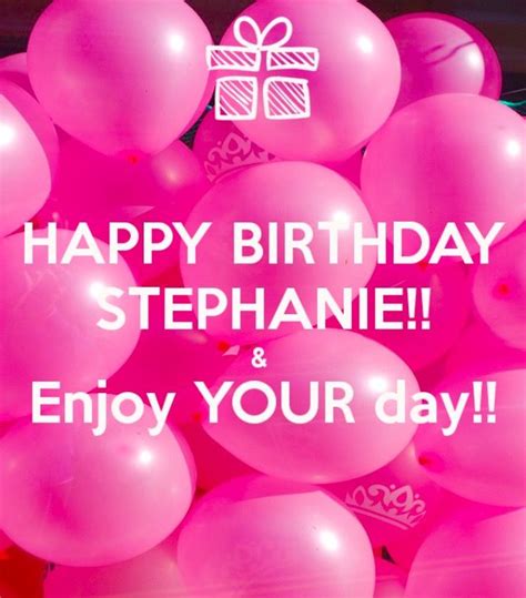 Happy Birthday Stephanie! Celebrate with a Beautiful Cake and Balloons