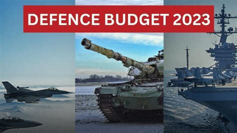 Defence Budget 2023: Military Spending Sees Major Boost - Indian ...