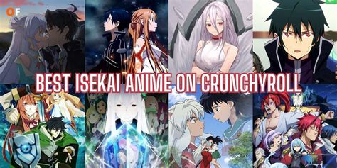 Best Isekai Anime to Watch on Crunchyroll Now (US) - Otaku Flixs - Medium