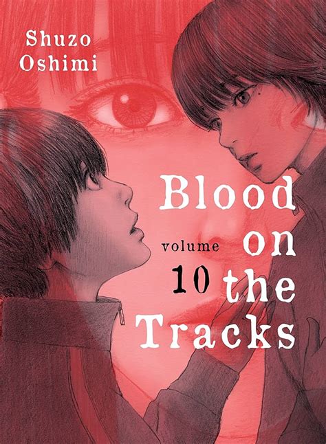 BLOOD ON THE TRACKS (SHUZO OSHIMI) MANGA REVIEW MANGA FIRST, 56% OFF